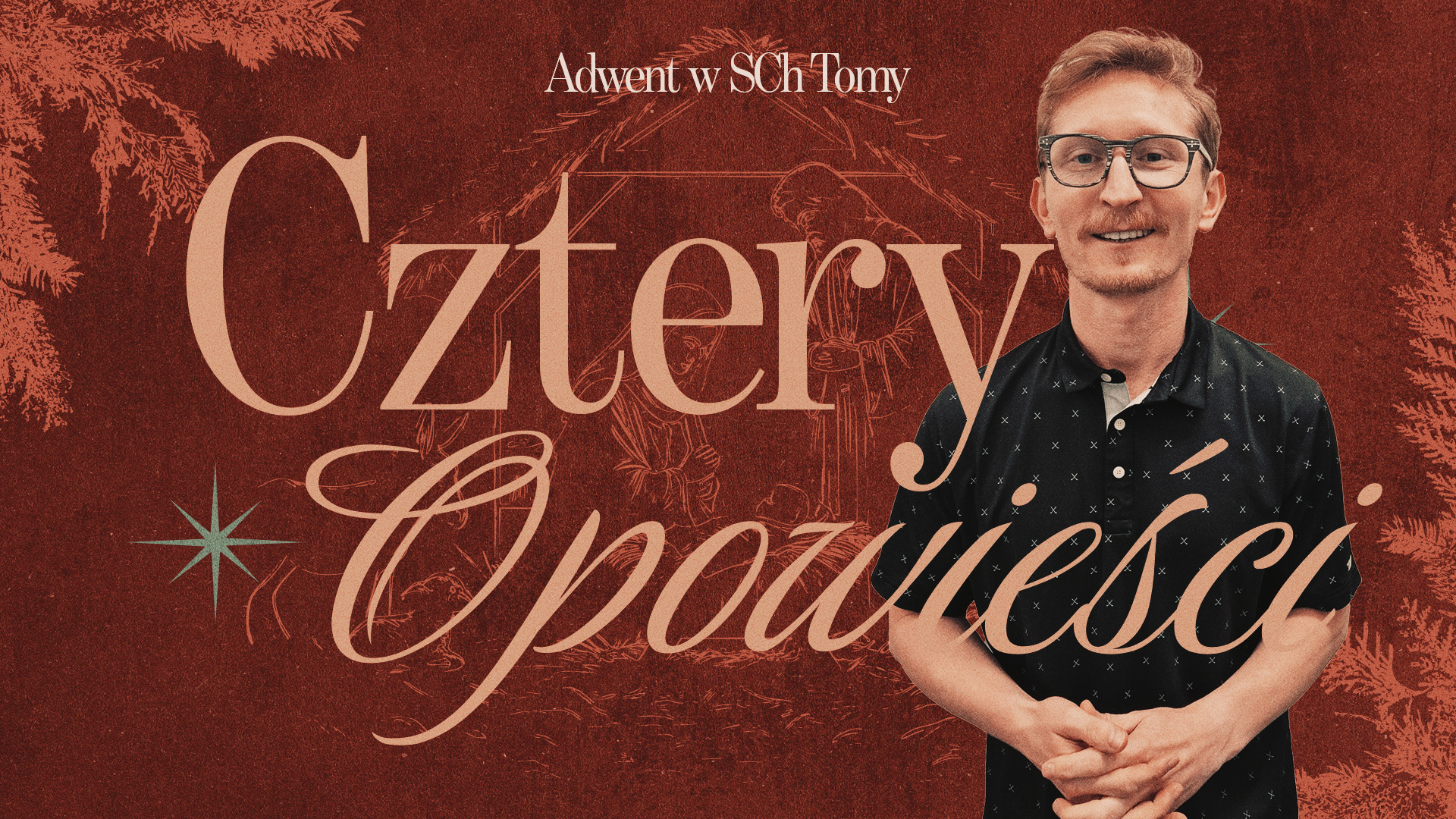 Sebastian Wójcik - seria kazań "Cztery opowieści"