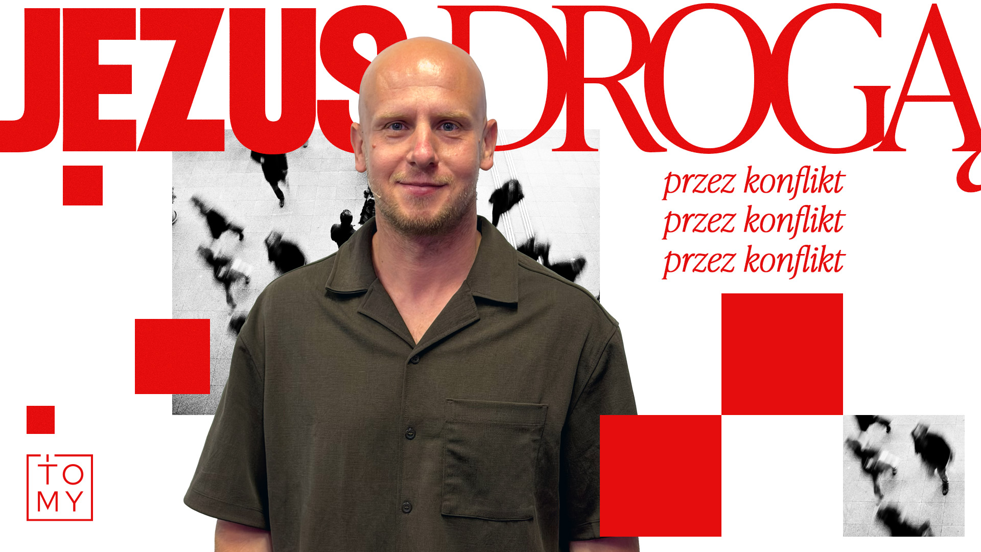 Szymon Karkowski - seria kazań "Jezus Drogą - przez konflikt"